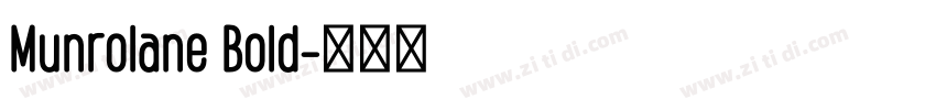 Munrolane Bold字体转换